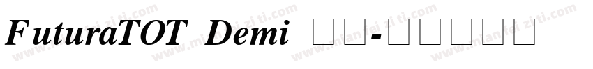 FuturaTOT Demi 普通字体转换